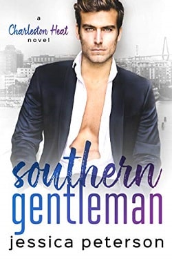 Southern Gentleman (Charleston Heat 3) by Jessica Peterson