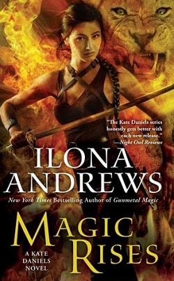 Magic Rises (Kate Daniels 6) by Ilona Andrews