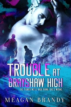 Trouble at Brayshaw High (Brayshaw High 2) by Meagan Brandy