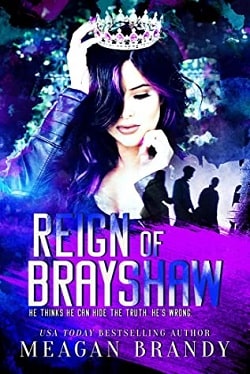 Reign of Brayshaw (Brayshaw High 3) by Meagan Brandy