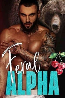 Feral Alpha (Alpha's Obsession 3) by Olivia T. Turner