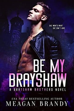 Be My Brayshaw (Brayshaw High 4) by Meagan Brandy