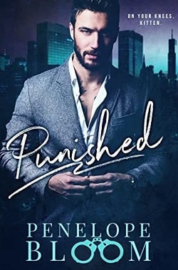 Punished - A Dark Billionaire Romance by Penelope Bloom