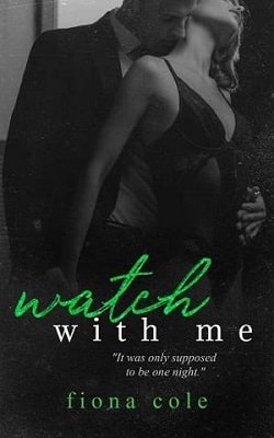 Watch With Me by Fiona Cole