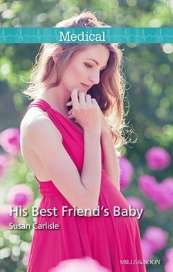 His Best Friend's Baby by Susan Carlisle