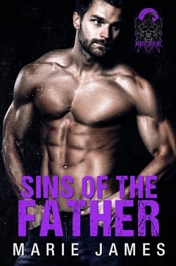 Sins of the Father (Ravens Ruin MC 1) by Marie James