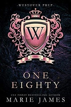 One-Eighty (Westover Prep 1) by Marie James