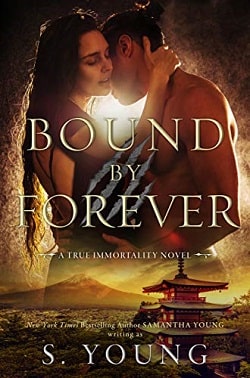 Bound by Forever (True Immortality 3) by Samantha Young