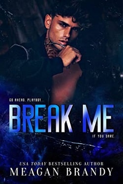 Break Me (Brayshaw High 5) by Meagan Brandy