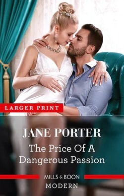 The Price Of A Dangerous Passion by Jane Porter