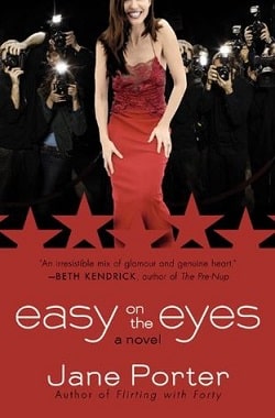 Easy on the Eyes by Jane Porter