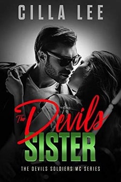 The Devils Sister (The Devils Soldiers MC Series) by Cilla Lee