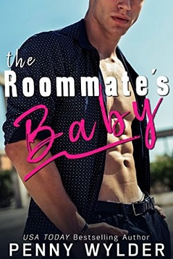 The Roommate's Baby by Penny Wylder