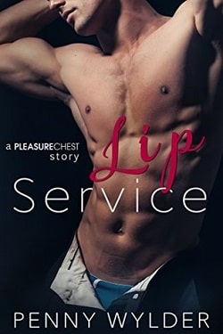 Lip Service (Pleasure Chest 1) by Penny Wylder