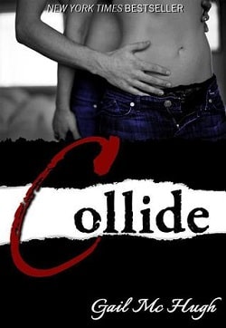 Collide (Collide 1) by Gail McHugh