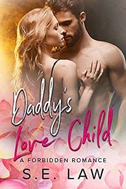 Daddy's Love Child (Boyfriend Diaries 6) by S.E. Law