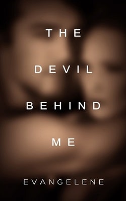 The Devil Behind Me (The Devil Trilogy 1) by Evangelene