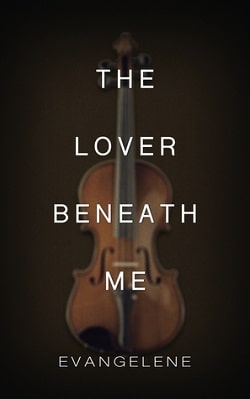 The Lover Beneath Me (The Devil Trilogy 3) by Evangelene