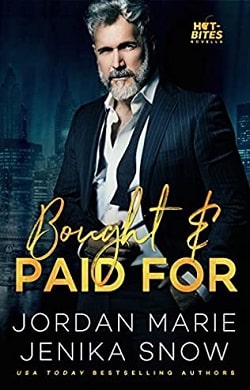 Bought and Paid For (Hot-Bites 1) by Jenika Snow, Jordan Marie