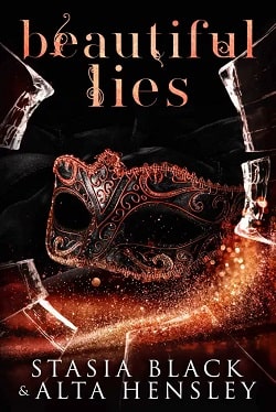 Beautiful Lies (Dark Secret Society 2) by Stasia Black, Alta Hensley