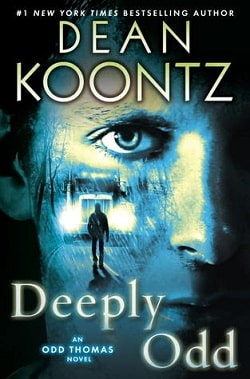 Deeply Odd (Odd Thomas 6) by Dean Koontz