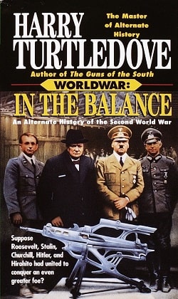 In the Balance (Worldwar 1) by Harry Turtledove