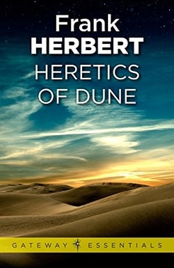 Heretics of Dune (Dune 5) by Frank Herbert