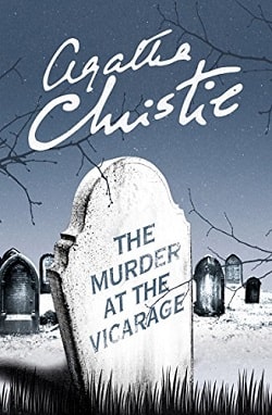 Murder at the Vicarage (Miss Marple 1) by Agatha Christie