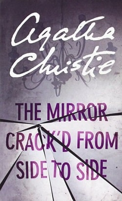 The Mirror Crack'd From Side to Side (Miss Marple 9) by Agatha Christie