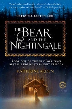 The Bear and the Nightingale (Winternight Trilogy 1) by R.F. Kuang
