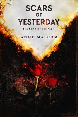 Scars of Yesterday (Sons of Templar MC 8) by Anne Malcom