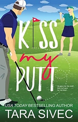 Kiss My Putt (Summersweet Island 1) by Tara Sivec