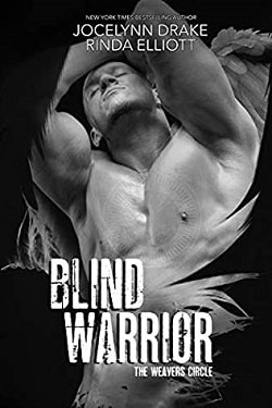Blind Warrior (The Weavers Circle 3) by Jocelynn Drake, Rinda Elliott