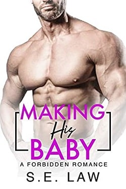 Making His Baby (Forbidden Fantasies 12) by S.E. Law