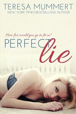 Perfect Lie by Teresa Mummert