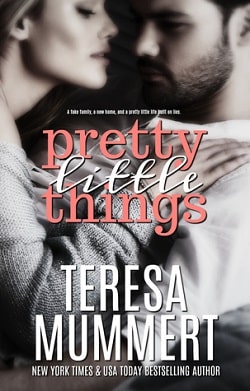 Pretty Little Things by Teresa Mummert