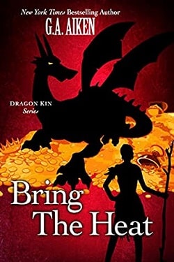 Bring the Heat (Dragon Kin 9) by G.A. Aiken