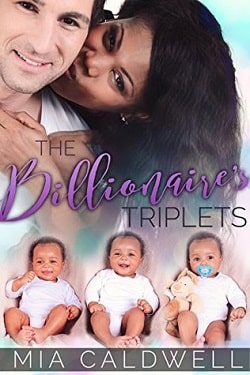 The Billionaire's Triplets (The Billionaire's Triplets 1) by Mia Caldwell