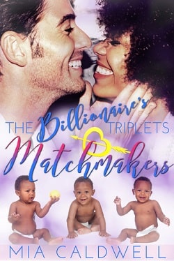 The Billionaire's Triplets Matchmakers (The Billionaire's Triplets 2) by Mia Caldwell
