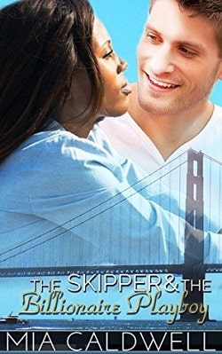 The Skipper & the Billionaire Playboy by Mia Caldwell
