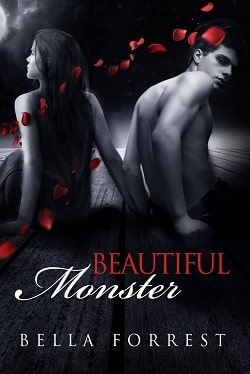 Beautiful Monster (Beautiful Monster 1) by Bella Forrest