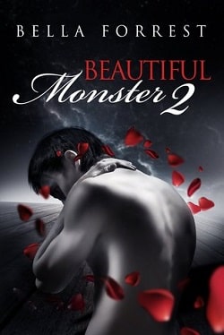 Beautiful Monster 2 (Beautiful Monster 2) by Bella Forrest