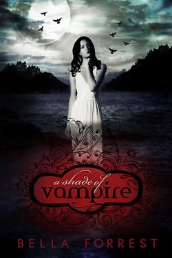 A Shade of Vampire (A Shade of Vampire 1) by Bella Forrest