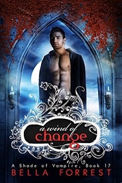 A Wind of Change (A Shade of Vampire 17) by Bella Forrest