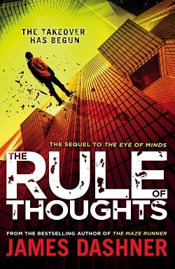 The Rule of Thoughts (The Mortality Doctrine 2) by James Dashner
