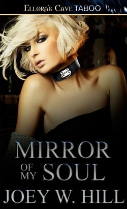 Mirror of My Soul (Nature of Desire 4) by Joey W. Hill