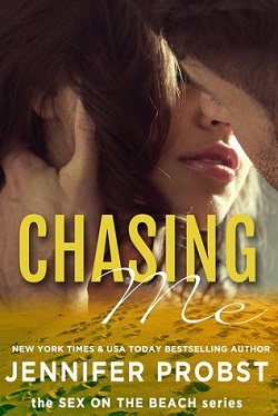 Chasing Me (Quinn and James 2) by Jennifer Probst
