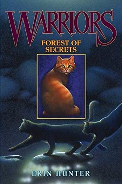 Forest of Secrets (Warriors 6) by Erin Hunter