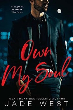 Own My Soul (Sixty Days 3) by Jade West