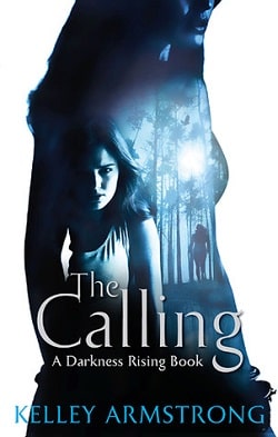 The Calling (Darkness Rising 2) by Kelley Armstrong